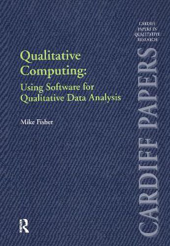 Cover image for Qualitative Computing: Using Software for Qualitative Data Analysis