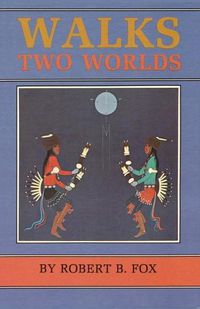 Cover image for Walks Two Worlds