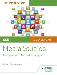 Cover image for OCR A Level Media Studies Student Guide 1: Media Messages