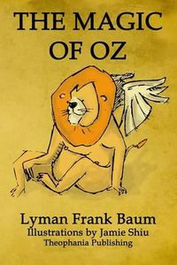 Cover image for The Magic of Oz: Volume 13 of L.F.Baum's Original Oz Series