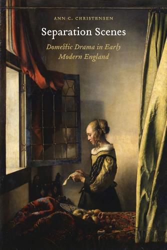 Cover image for Separation Scenes: Domestic Drama in Early Modern England