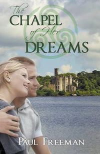 Cover image for The Chapel of Her Dreams