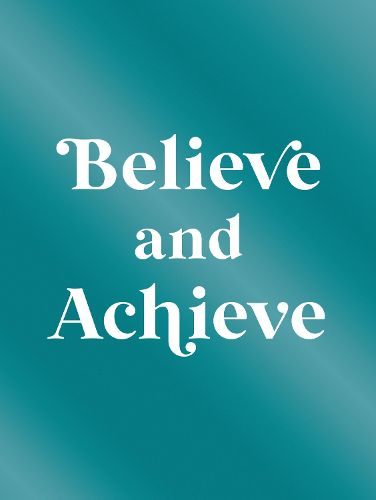 Cover image for Believe and Achieve