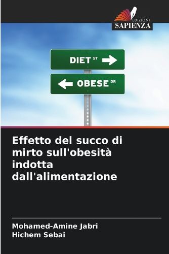 Cover image for Effetto del succo di mirto sull'obesita indotta dall'alimentazione