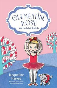 Cover image for Clementine Rose and the Ballet Break-In 8
