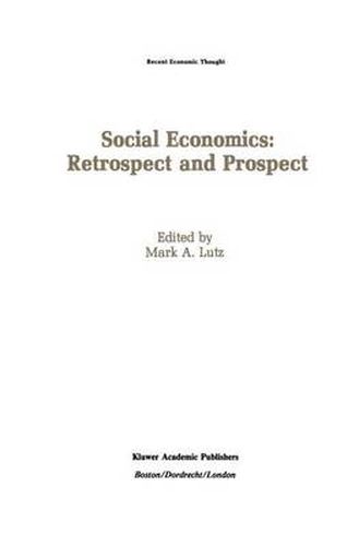 Cover image for Social Economics: Retrospect and Prospect