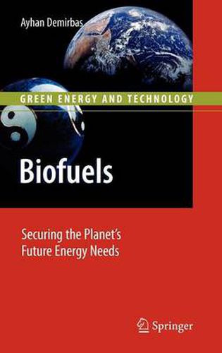 Cover image for Biofuels: Securing the Planet's Future Energy Needs