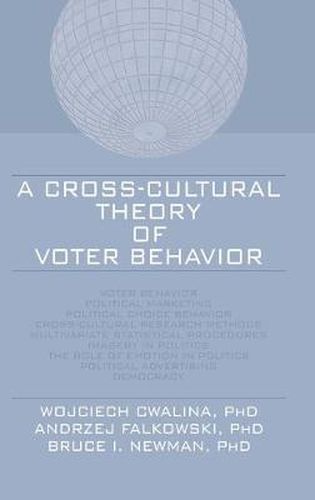 A Cross-Cultural Theory of Voter Behavior