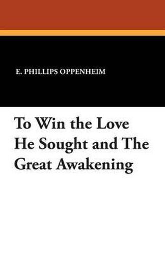 Cover image for To Win the Love He Sought and the Great Awakening