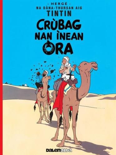 Cover image for Tintin: Crubag Nan Inean Ora (Gaelic)