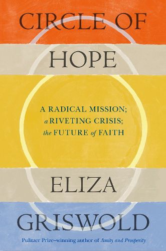 Cover image for Circle of Hope: A National Book Award Finalist