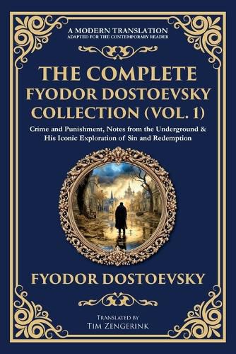 Cover image for The Complete Fyodor Dostoevsky Collection (Vol. 1)