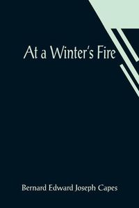 Cover image for At a Winter's Fire