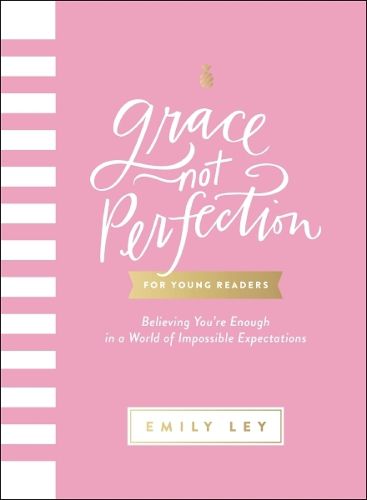 Cover image for Grace, Not Perfection for Young Readers