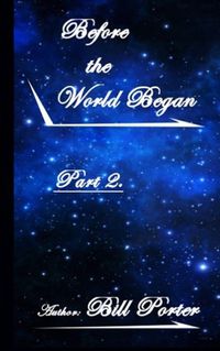 Cover image for Before The World Began