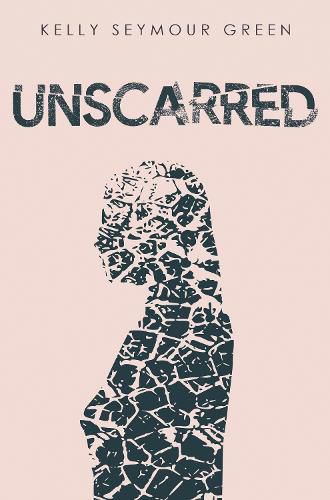 Unscarred