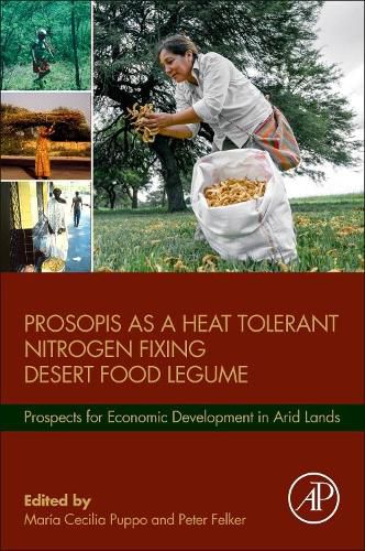 Cover image for Prosopis as a Heat Tolerant Nitrogen Fixing Desert Food Legume