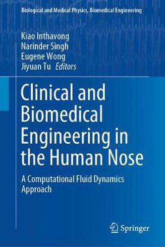 Cover image for Clinical and Biomedical Engineering in the Human Nose: A Computational Fluid Dynamics Approach