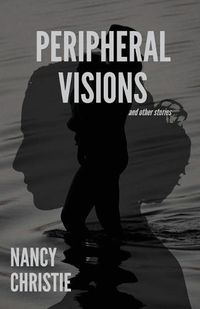 Cover image for Peripheral Visions and Other Stories