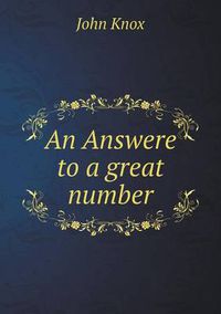 Cover image for An Answere to a great number