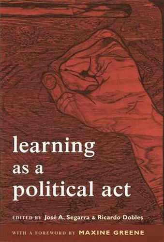 Cover image for Learning as a Political Act: Struggles for learning and learning from struggles