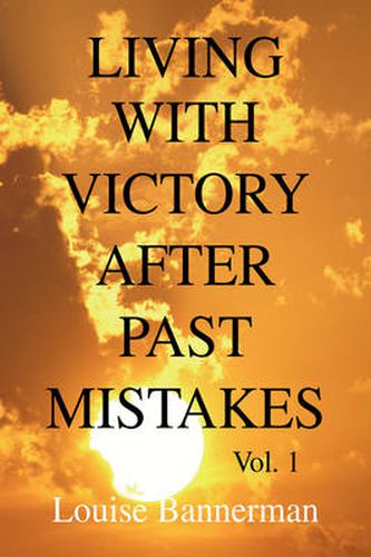 Cover image for Living with Victory After Past Mistakes