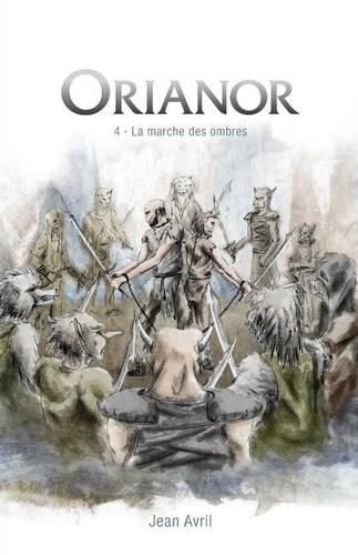 Cover image for Orianor, Episode 4: La marche des ombres