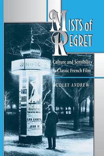 Cover image for Mists of Regret: Culture and Sensibility in Classic French Film