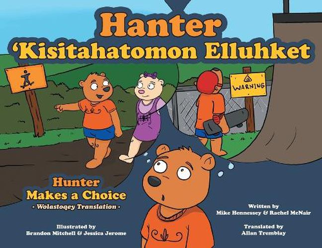 Hunter Makes A Choice - Wolastoqey Translation