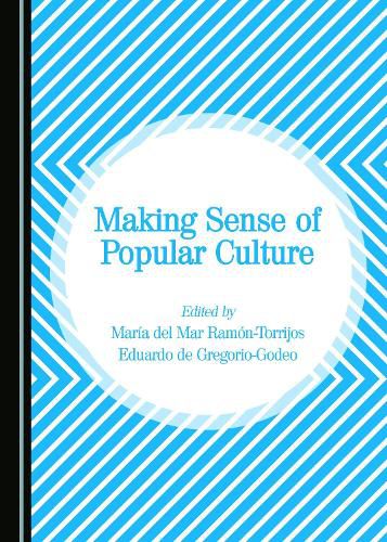 Cover image for Making Sense of Popular Culture