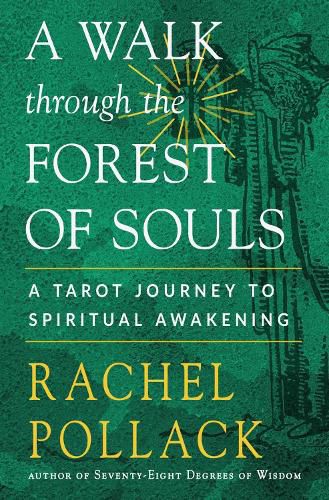 Cover image for A Walk Through the Forest of Souls: A Tarot Journey to Spiritual Awakening
