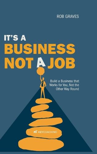 Cover image for It's a Business, Not a Job