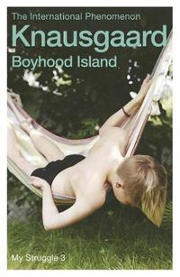 Cover image for Boyhood Island: My Struggle Book 3