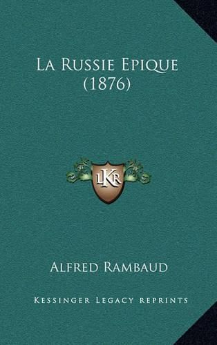 La Russie Epique (1876)