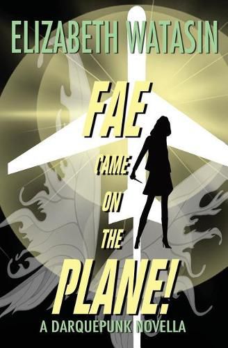 Cover image for Fae Came On The Plane!