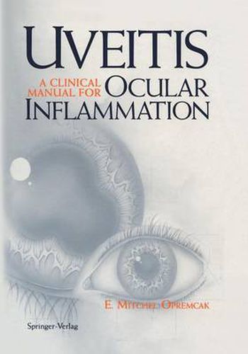 Cover image for Uveitis: A Clinical Manual for Ocular Inflammation