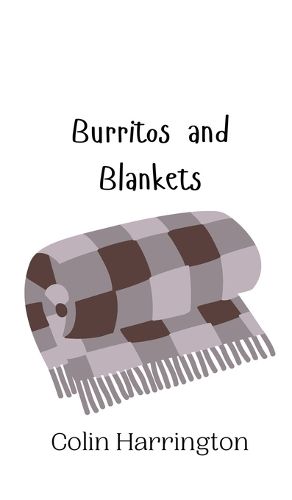 Cover image for Burritos and Blankets