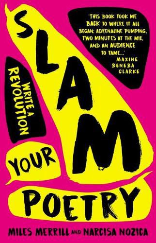 Cover image for Slam Your Poetry: Write a Revolution
