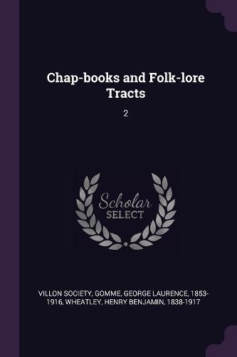 Cover image for Chap-books and Folk-lore Tracts