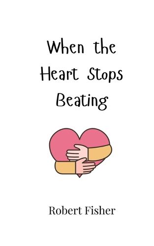 Cover image for When the Heart Stops Beating