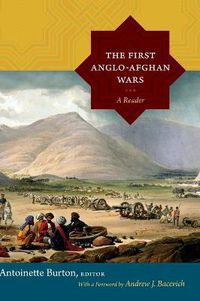 Cover image for The First Anglo-Afghan Wars: A Reader