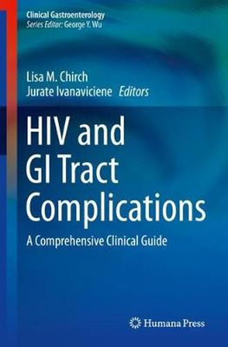 Cover image for HIV and GI Tract Complications: A Comprehensive Clinical Guide