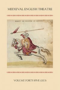 Cover image for Medieval English Theatre 45