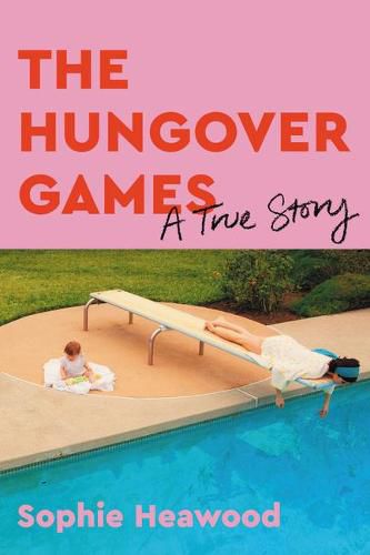 Cover image for The Hungover Games: A True Story