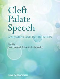 Cover image for Cleft Palate Speech: Assessment and Intervention