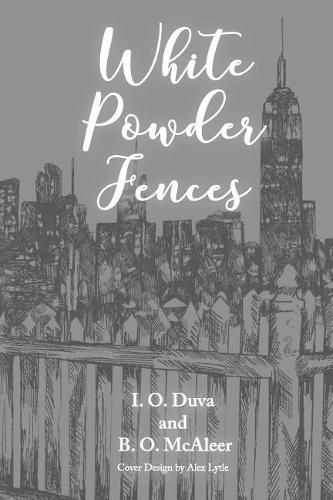 Cover image for White Powder Fences