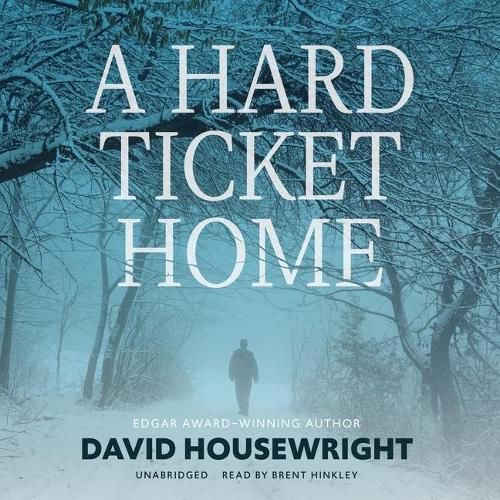 A Hard Ticket Home Lib/E