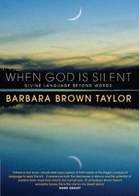 Cover image for When God is Silent: Divine language beyond words
