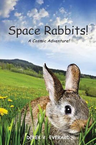 Cover image for Space Rabbits!: A Cosmic Adventure!