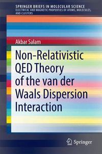 Cover image for Non-Relativistic QED Theory of the van der Waals Dispersion Interaction